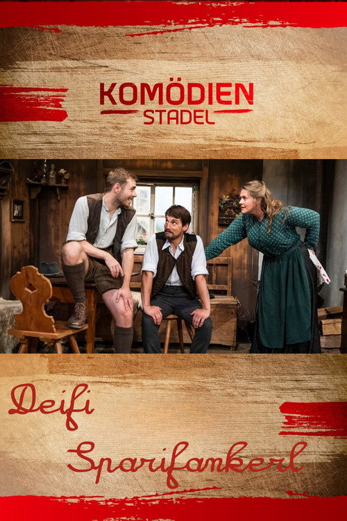 Movie poster for Der Komödienstadel - Deifi Sparifankerl (2019)