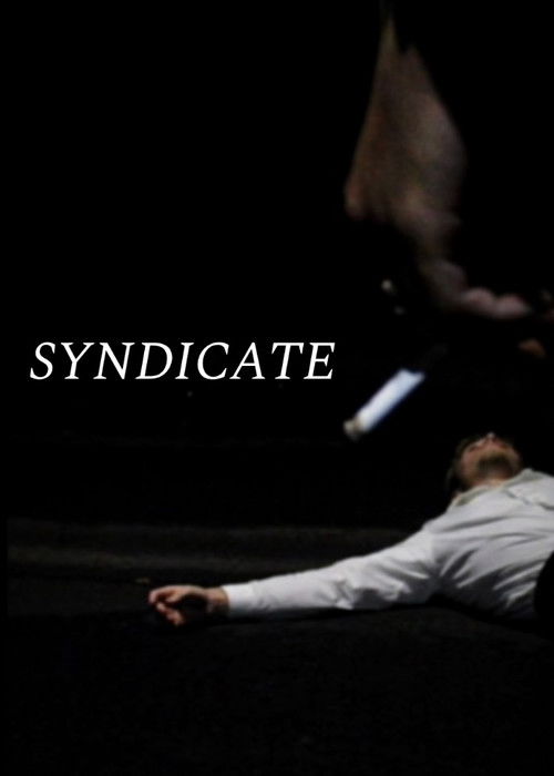 Movie poster for Syndicate (2022)