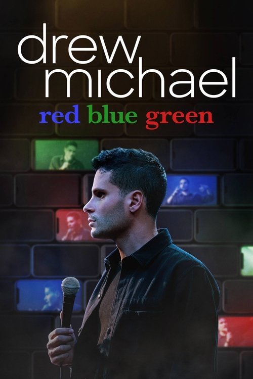 Movie poster for drew michael: red blue green (2021)