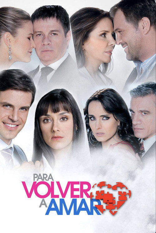 Series poster for Para Volver a Amar (2010)