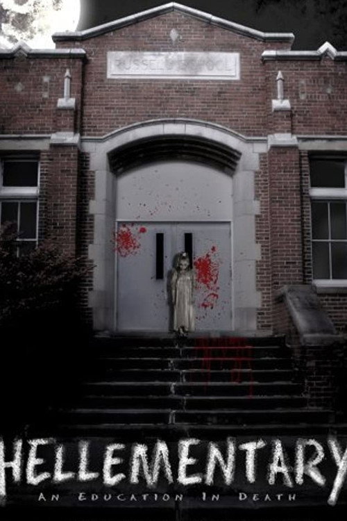 Movie poster for Hellementary: An Education in Death (2009)