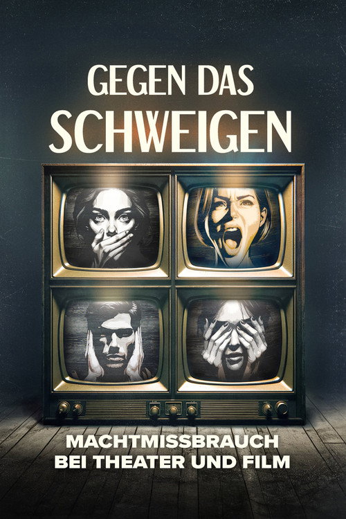 Movie poster for Gegen das Schweigen - Machtmissbrauch bei Theater und Film (2024)