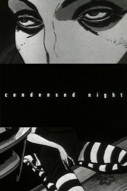 Movie poster for Condensed Night (1999)