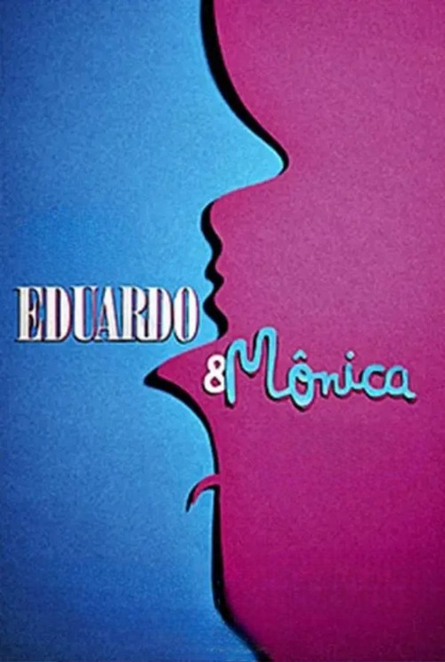 Movie poster for Eduardo and Mônica (2011)