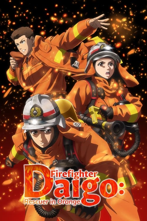 Firefighter Daigo: Rescuer in Orange poster