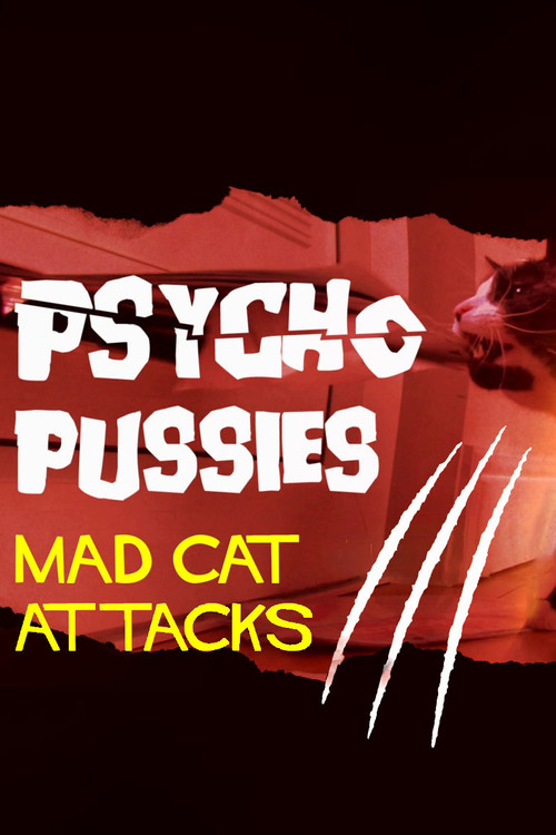 Movie poster for Psycho Pussies: Mad Cat Attacks (2015)