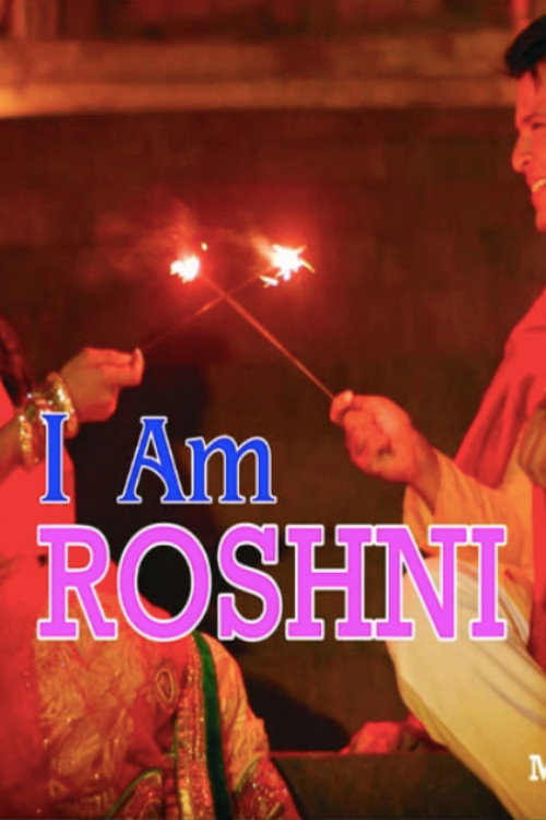 Movie poster for I Am Roshni (2018)