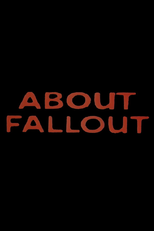 Movie poster for About Fallout (1955)
