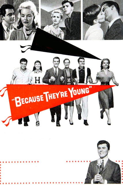 Movie poster for Because They're Young (1960)