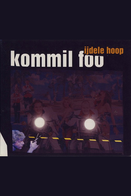 Movie poster for Kommil Foo: IJdele Hoop (2001)