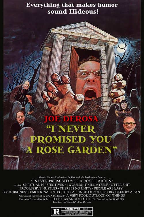 Movie poster for Joe DeRosa: I Never Promised You a Rose Garden (2025)