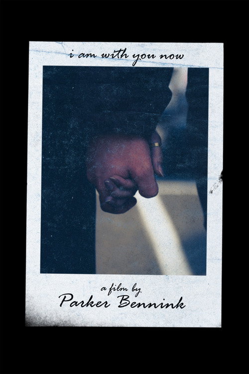 Movie poster for I Am With You Now (2026)