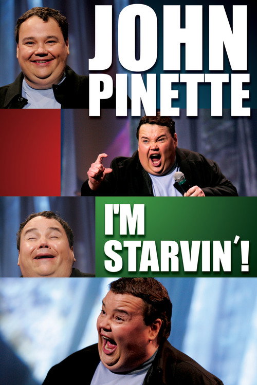 Movie poster for John Pinette: I'm Starvin'! (2007)
