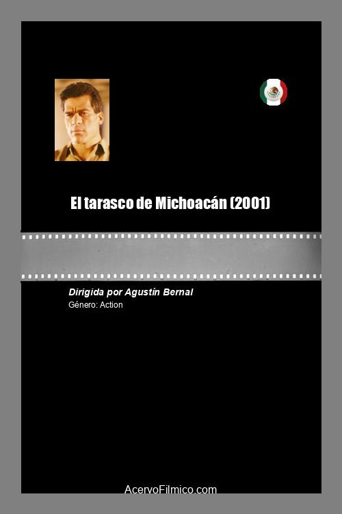 Movie poster for El tarasco de Michoacán (2001)