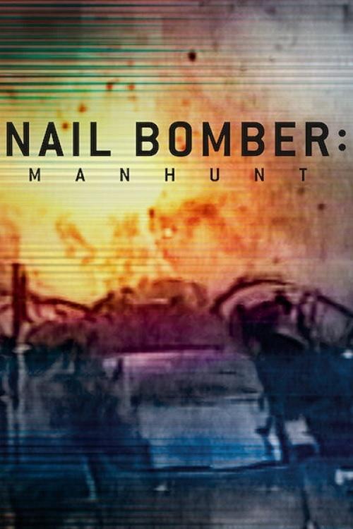 Movie poster for Nail Bomber: Manhunt (2021)