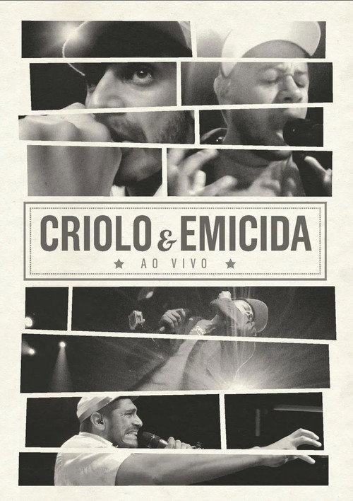 Movie poster for Criolo & Emicida - Ao Vivo (2013)