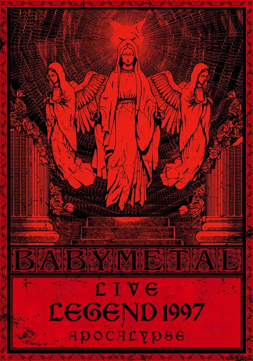 Movie poster for BABYMETAL Live LEGEND 1997 - APOCALYPSE (2013)