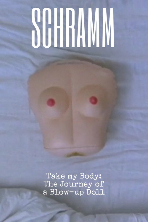 Movie poster for Take My Body: The Journey of a Blow-up Doll