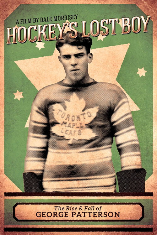 Movie poster for Hockey's Lost Boy: The Rise and Fall of George Patterson (2016)