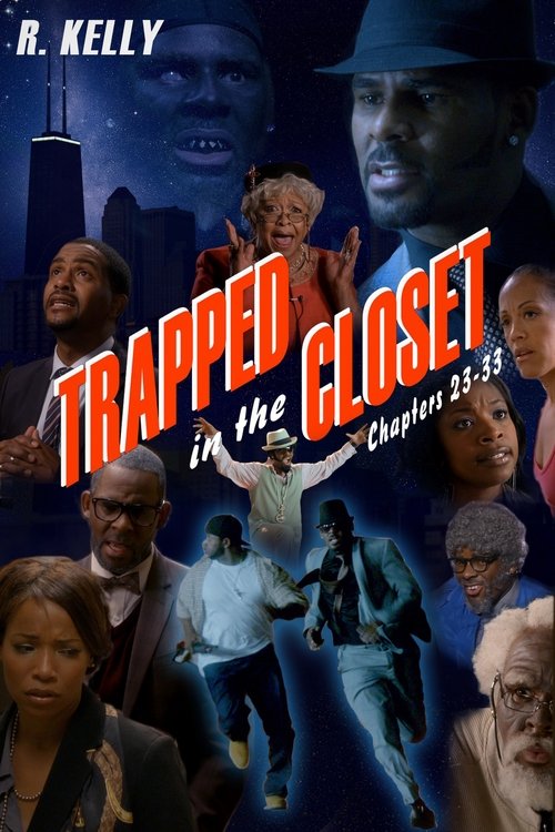 Movie poster for Trapped in the Closet: Chapters 23-33 (2012)