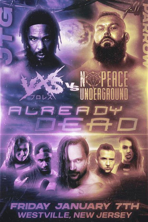 Movie poster for VxS vs No Peace Underground Already Dead (2022)