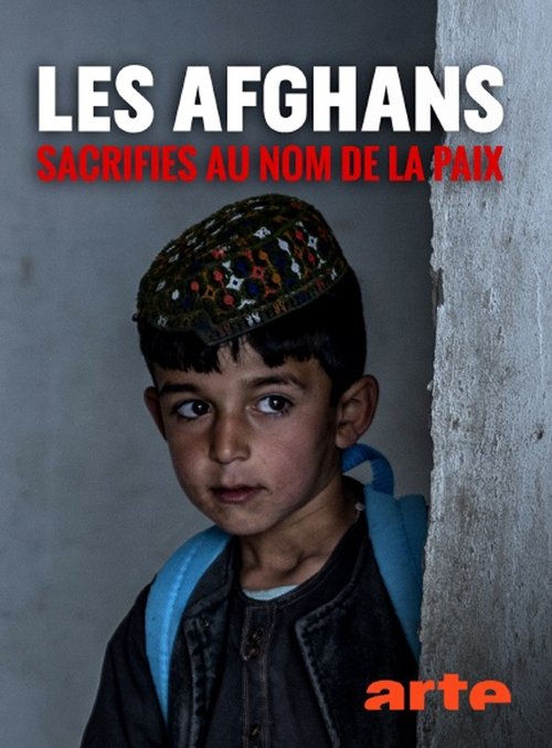 Movie poster for Les Afghans sacrifiés au nom de la paix (2019)