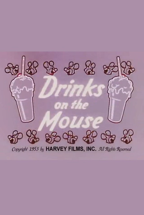 Movie poster for Drinks on the Mouse (1953)