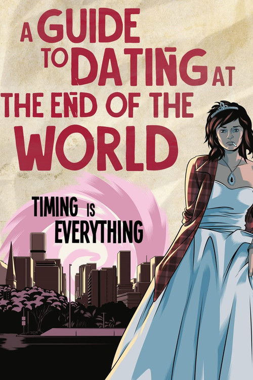 Movie poster for A Guide to Dating at the End of the World (2022)