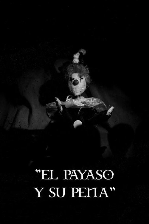 Movie poster for El Payaso y su Pena (2024)