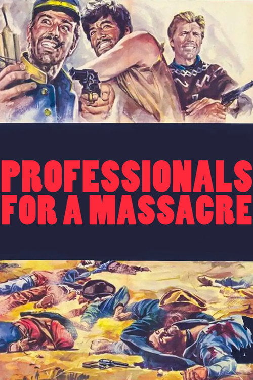Movie poster for Professionals for a Massacre (1967)