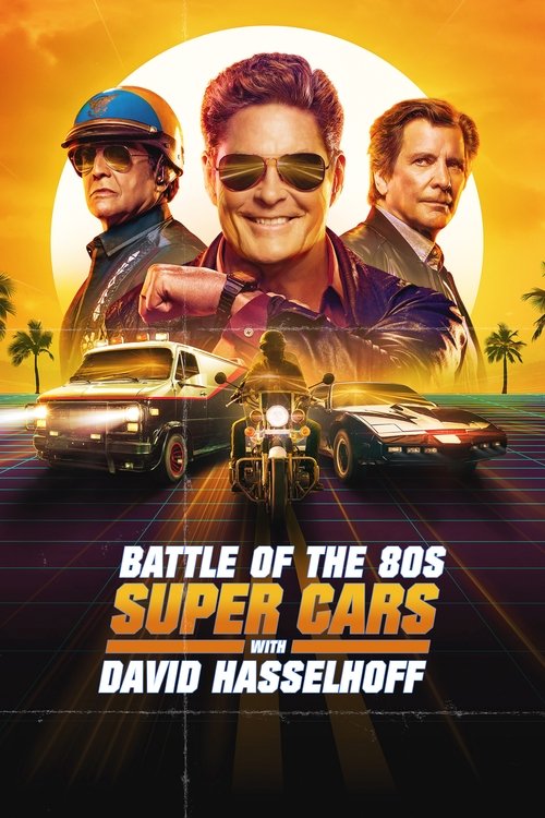 Movie poster for Battle of the 80s Supercars with David Hasselhoff (2019)