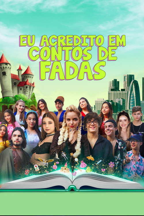 Movie poster for Eu Acredito em Conto de Fadas (2022)