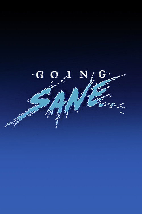 Movie poster for Going Sane (1987)