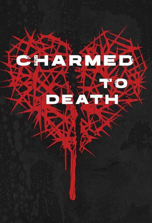 Series poster for Charmed to Death (2021)