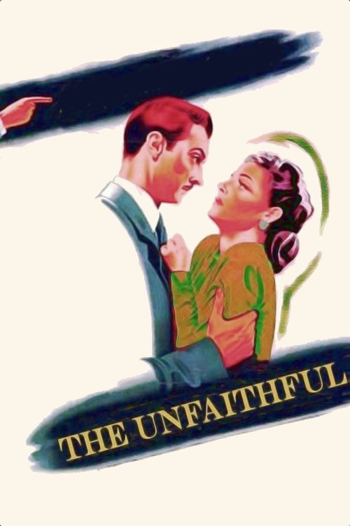 Movie poster for The Unfaithful (1947)