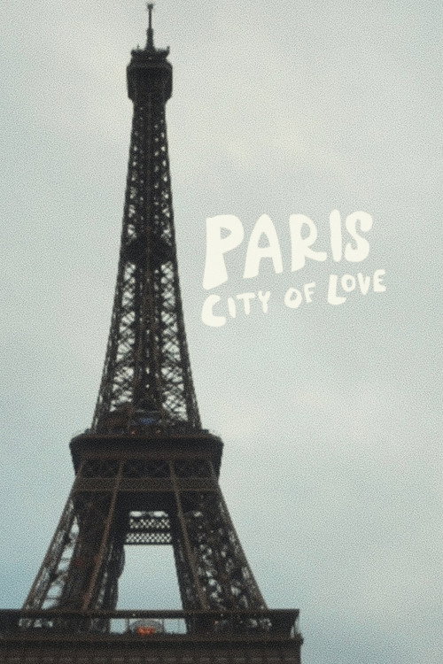 Movie poster for Paris: City of Love (2026)