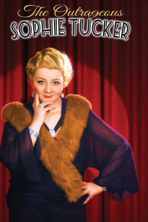 Movie poster for The Outrageous Sophie Tucker (2014)