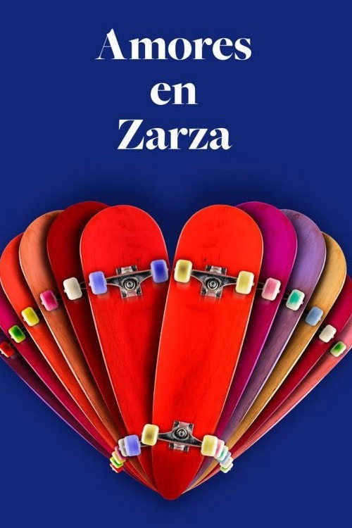 Movie poster for Amores en Zarza (2021)
