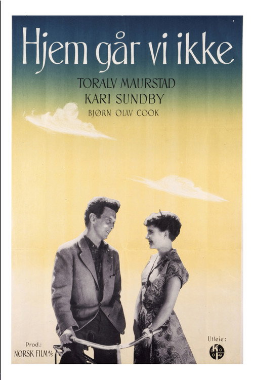 Movie poster for Hjem går vi ikke (1955)