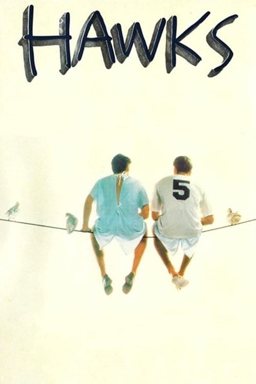 Movie poster for Hawks (1988)