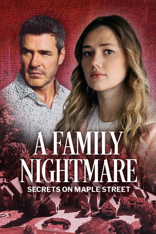 Movie poster for A Family Nightmare: Secrets on Maple Street (2024)