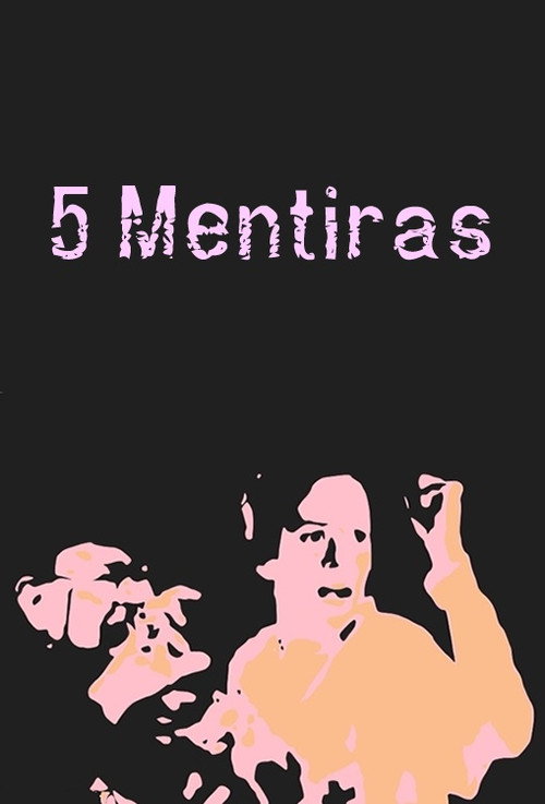 Movie poster for 5 Mentiras (2006)