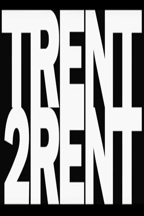 Movie poster for Trent 2 Rent (2008)