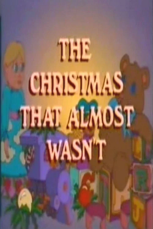 Movie poster for The Christmas That Almost Wasn't (1983)