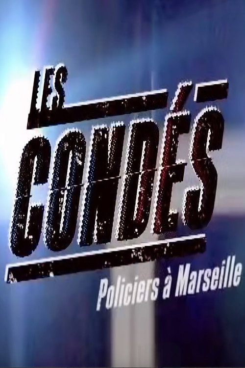 Movie poster for Les Condés: Policiers à Marseille (2009)
