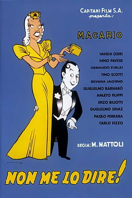 Movie poster for Non me lo dire! (1940)