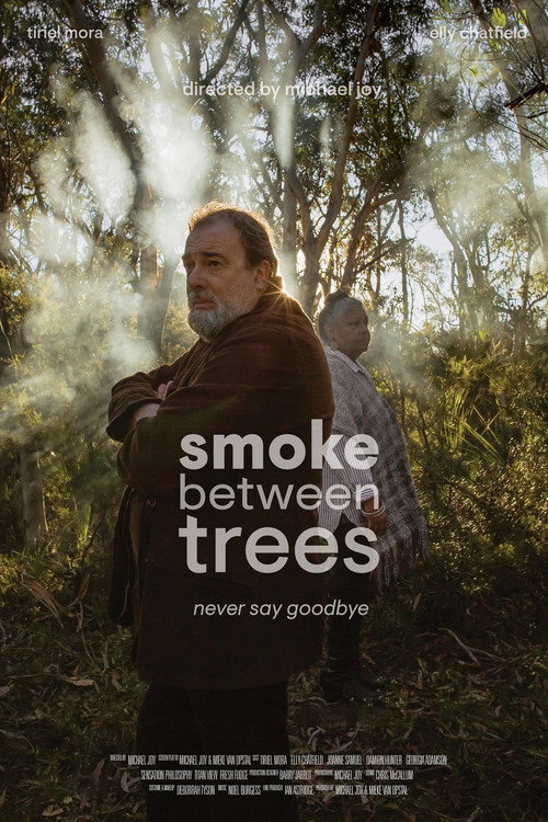Movie poster for Smoke Between Trees (2019)
