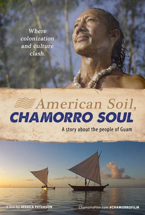 Movie poster for American Soil, Chamorro Soul (2016)