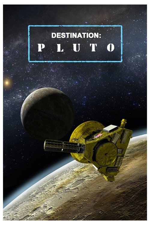 Movie poster for Destination: Pluto Beyond the Flyby (2016)