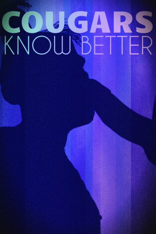 Movie poster for Cougars Know Better (2022)